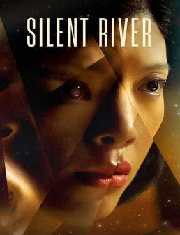 فيلم Silent River 2022 مترجم