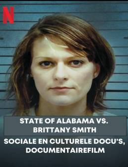 فيلم State of Alabama vs. Brittany Smith 2022 مترجم