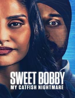 فيلم Sweet Bobby My Catfish Nightmare 2024 مترجم