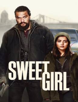 فيلم Sweet Girl 2021 مترجم