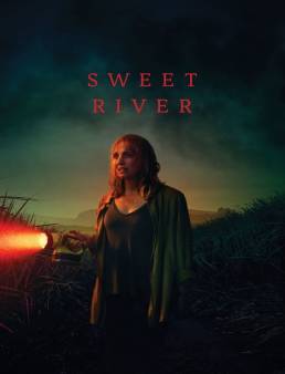 فيلم Sweet River 2020 مترجم