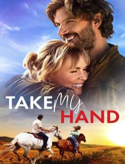 فيلم Take My Hand 2024 مترجم