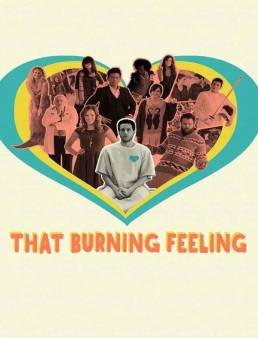 مشاهدة فيلم That Burning Feeling مترجم اون لاين