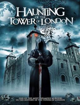 فيلم The Haunting of the Tower of London 2022 مترجم