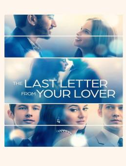 فيلم The Last Letter from Your Lover 2021 مترجم