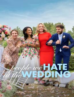 فيلم The People We Hate at the Wedding 2022 مترجم