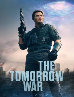 فيلم The Tomorrow War 2021 مترجم