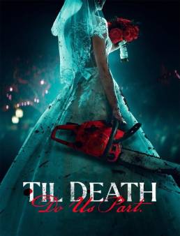 فيلم Til Death Do Us Part 2023 مترجم