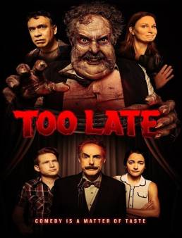 فيلم Too Late 2021 مترجم