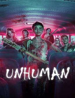 فيلم Unhuman 2022 مترجم