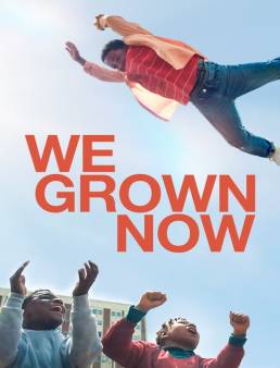 فيلم We Grown Now 2024 مترجم