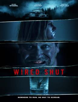 فيلم Wired Shut 2021 مترجم