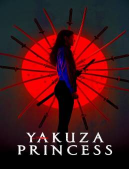 فيلم Yakuza Princess 2021 مترجم