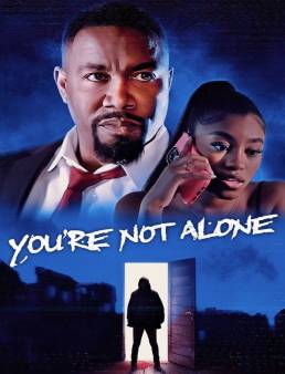 فيلم You're Not Alone 2023 مترجم