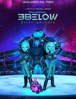 مسلسل 3Below: Tales of Arcadia مدبلج