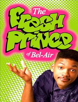 مسلسل The Fresh Prince of Bel-Air